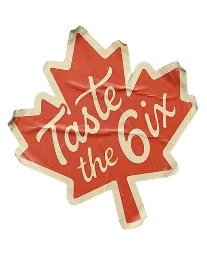 Taste the 6ix